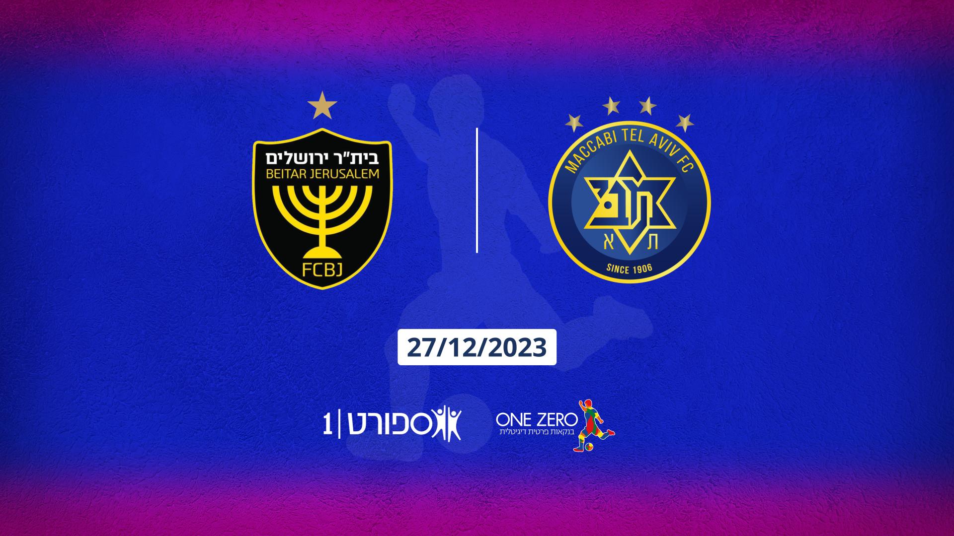 Maccabi Tel Aviv Vs Beitar Jerusalem