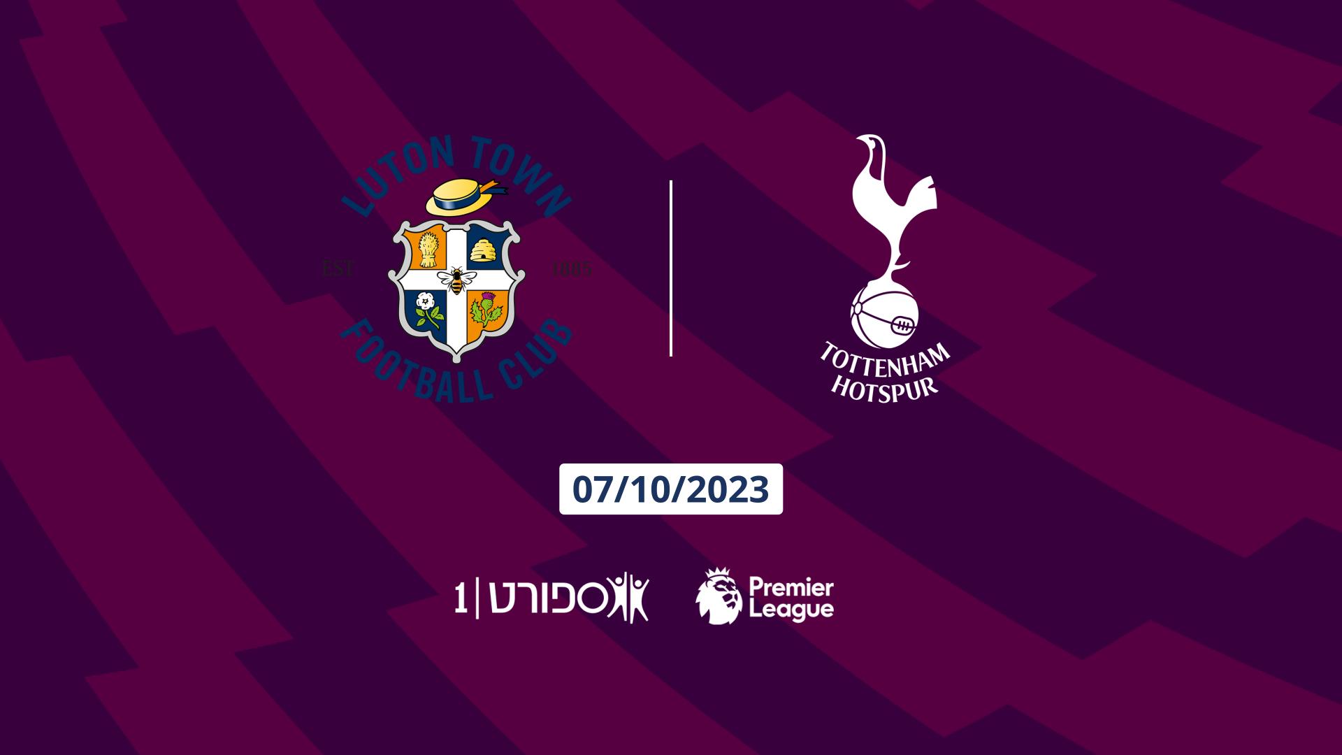 Luton Town Vs Tottenham Hotspur